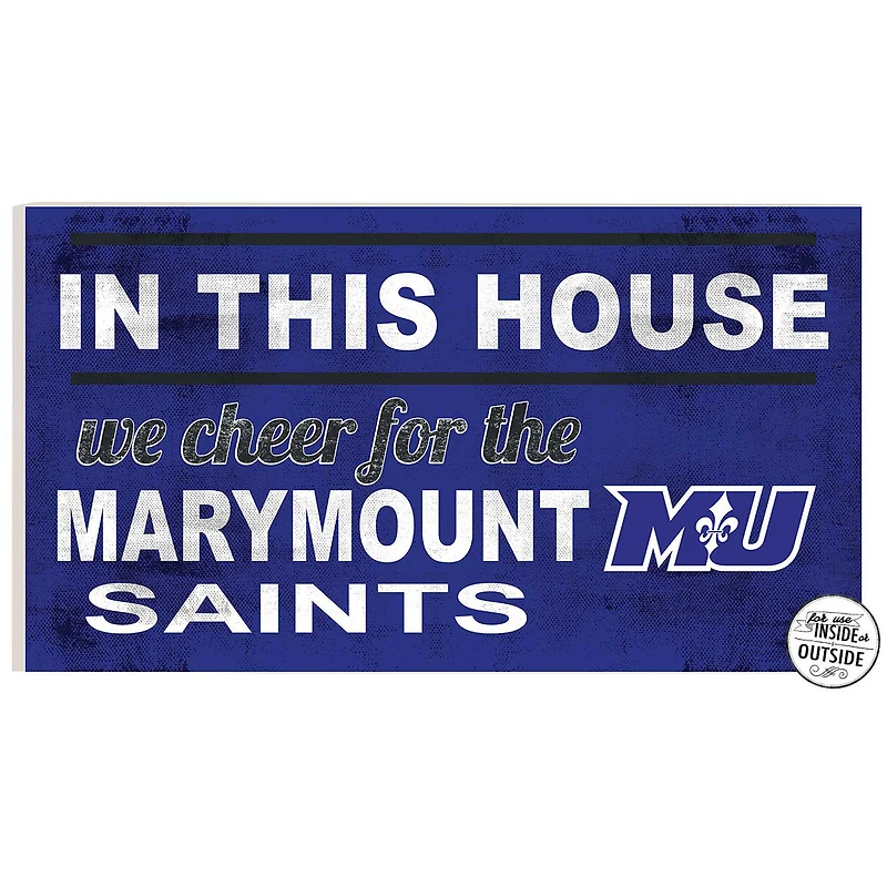 Marymount Saints 11" x 20" Indoor/Outdoor In This House Sign