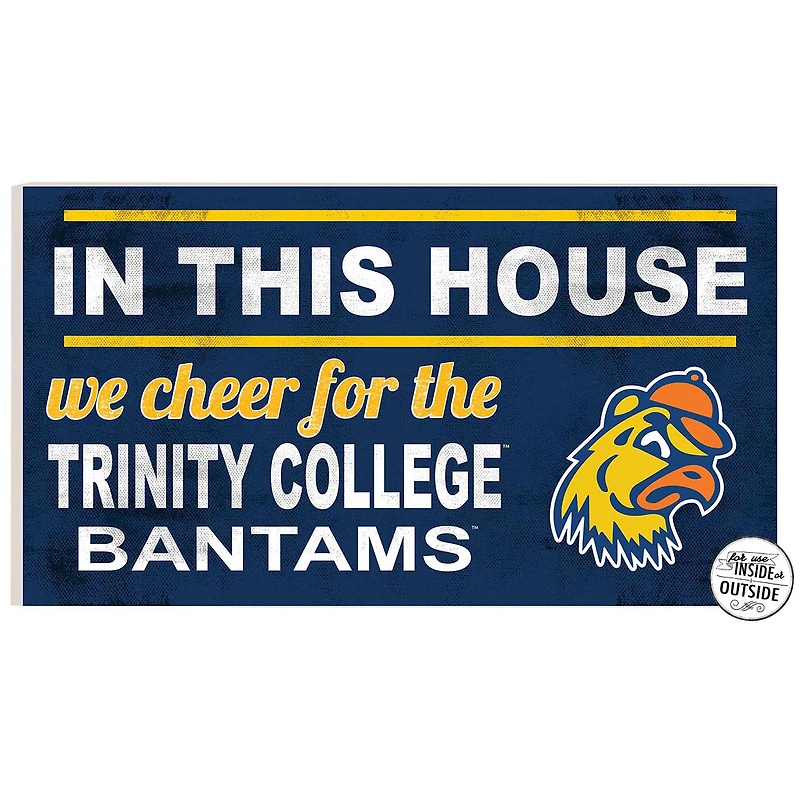 Trinity Bantams 11" x 20" Indoor/Outdoor In This House Sign