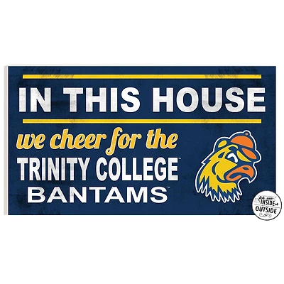 Trinity Bantams 11" x 20" Indoor/Outdoor In This House Sign