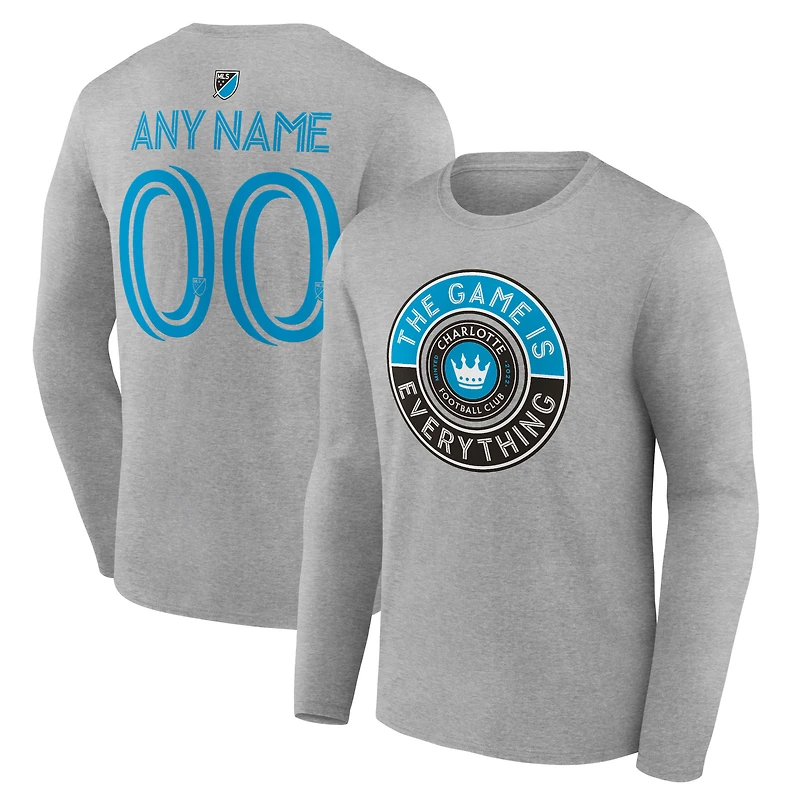 Men's Heather Gray Charlotte FC The Game Is Everything Personalized Any Name & Number Long Sleeve T-Shirt