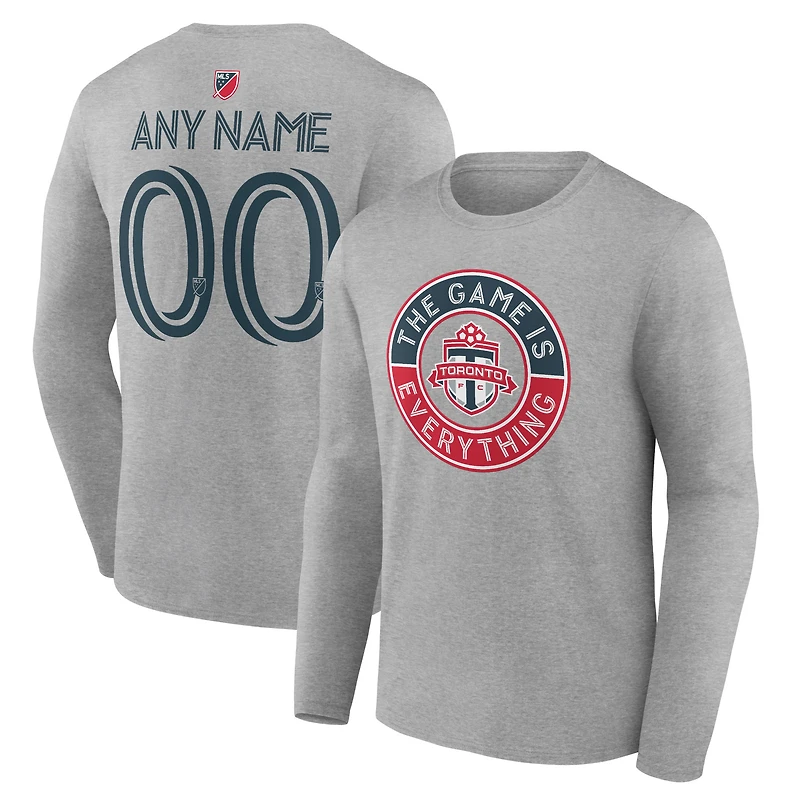 Men's Heather Gray Toronto FC The Game Is Everything Personalized Any Name & Number Long Sleeve T-Shirt