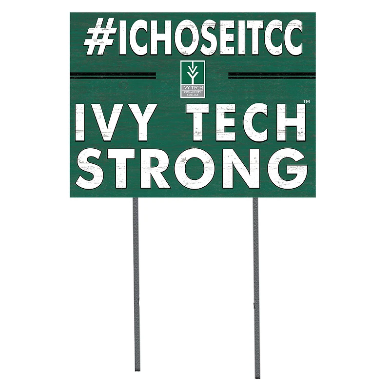 Ivy Tech Community College 18" x 24" I Chose Yard Sign