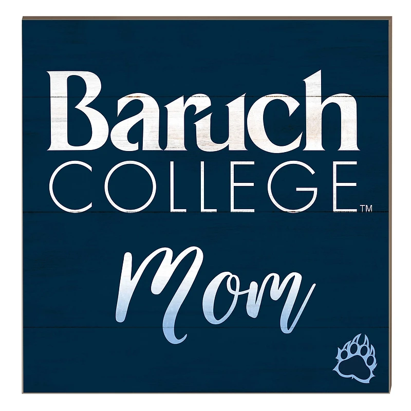 CUNY Baruch College 10" x 10" Mom Plaque