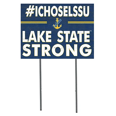 Lake Superior State Lakers 18" x 24" I Chose Yard Sign