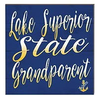 Lake Superior State Lakers 10" x 10" Grandparent Plaque