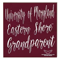 Maryland Eastern Shore Hawks 10" x 10" Grandparent Plaque