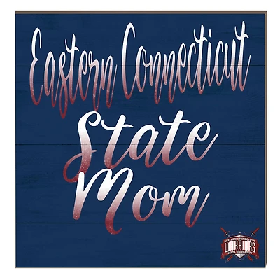 Eastern Connecticut State Warriors 10" x 10" Mom Plaque