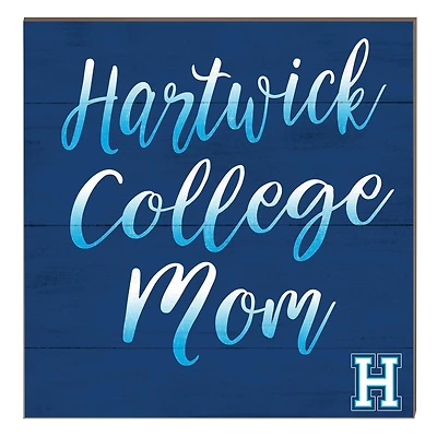 Hartwick College Hawks 10" x 10" Mom Plaque
