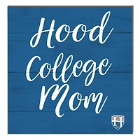 Hood College Blazers 10" x 10" Mom Plaque