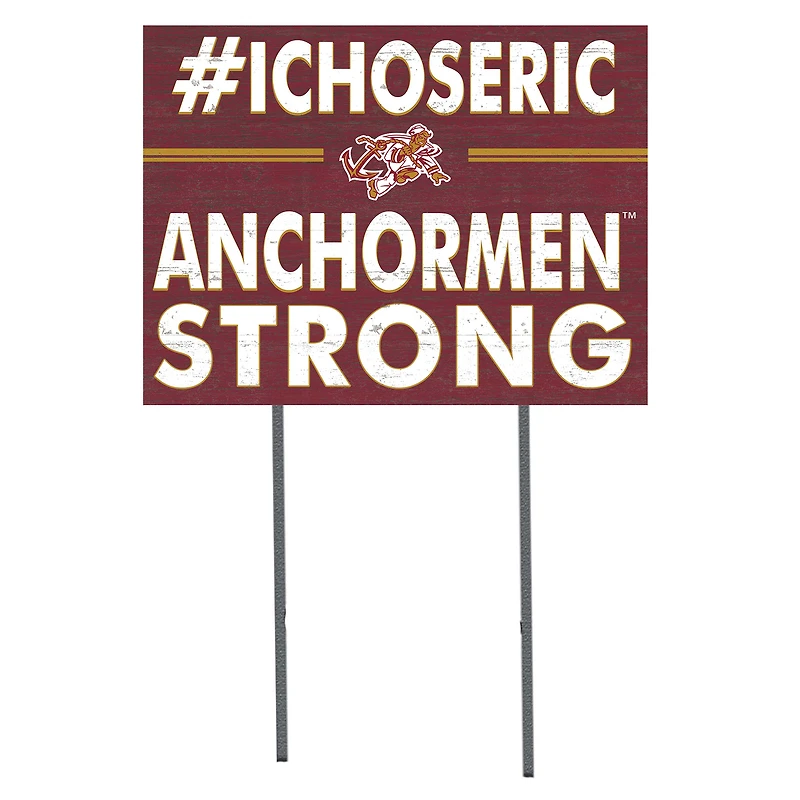 Rhode Island Anchormen 18" x 24" I Chose Yard Sign