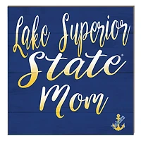 Lake Superior State Lakers 10" x 10" Mom Plaque