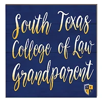 South Texas College of Law 10" x 10" Grandparent Plaque