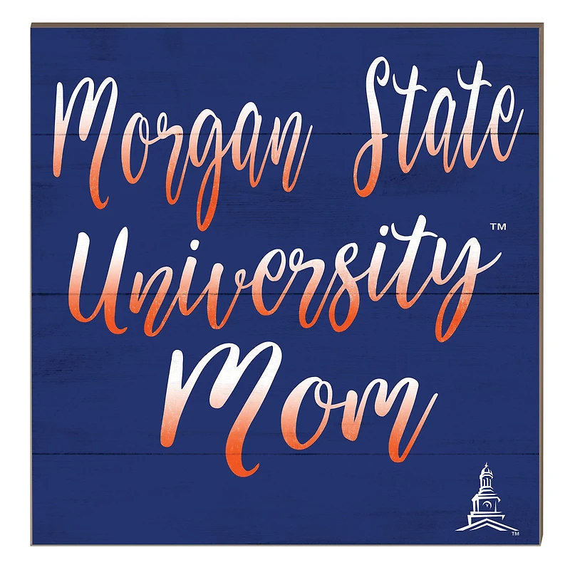Morgan State Bears 10" x 10" Mom Plaque