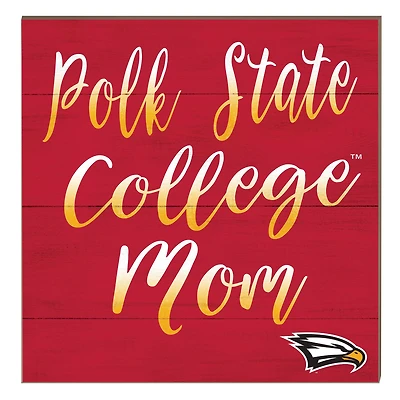 Polk State College Eagles 10" x 10" Mom Plaque
