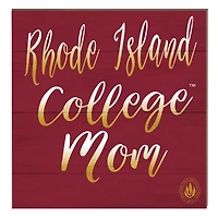Rhode Island Anchormen 10" x 10" Mom Plaque