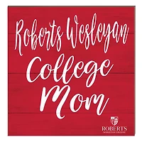Roberts Wesleyan Redhawks 10" x 10" Mom Plaque