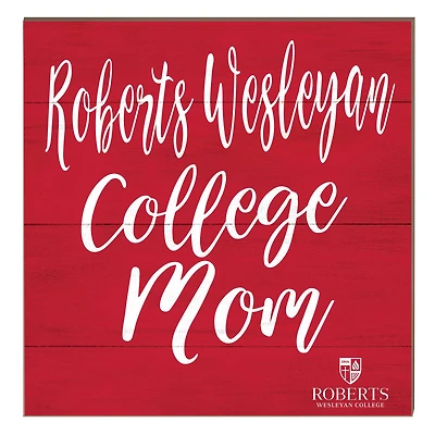 Roberts Wesleyan Redhawks 10" x 10" Mom Plaque