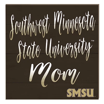 Southwest Minnesota State Mustangs 10" x 10" Mom Plaque