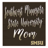 Southwest Minnesota State Mustangs 10" x 10" Mom Plaque