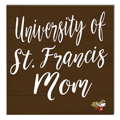 St. Francis Fighting Saints 10" x 10" Mom Plaque