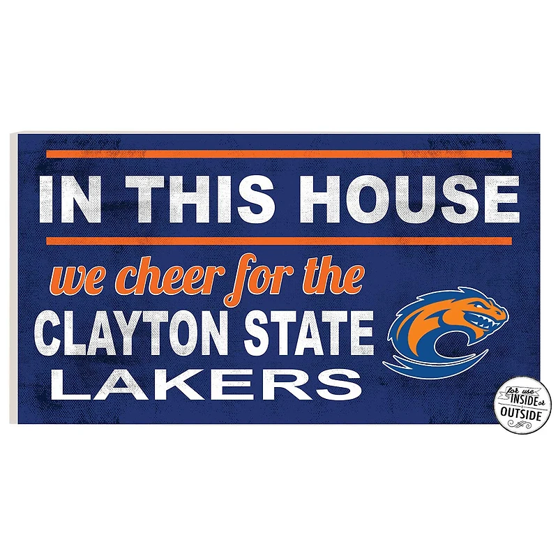 Clayton State Lakers 11" x 20" Indoor/Outdoor In This House Sign