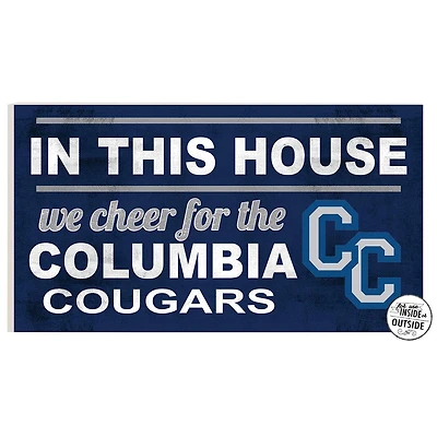 Columbia College of Missouri Cougars 11" x 20" Indoor/Outdoor In This House Sign