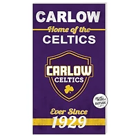 Carlow University Celtics 11" x 20" Indoor/Outdoor Home Of The Sign