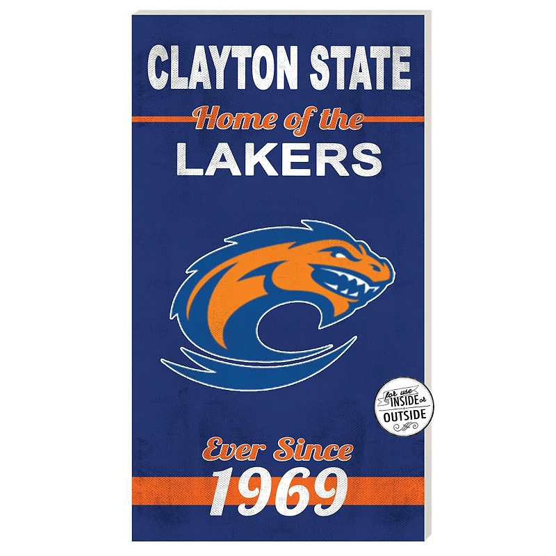 Clayton State Lakers 11" x 20" Indoor/Outdoor Home Of The Sign