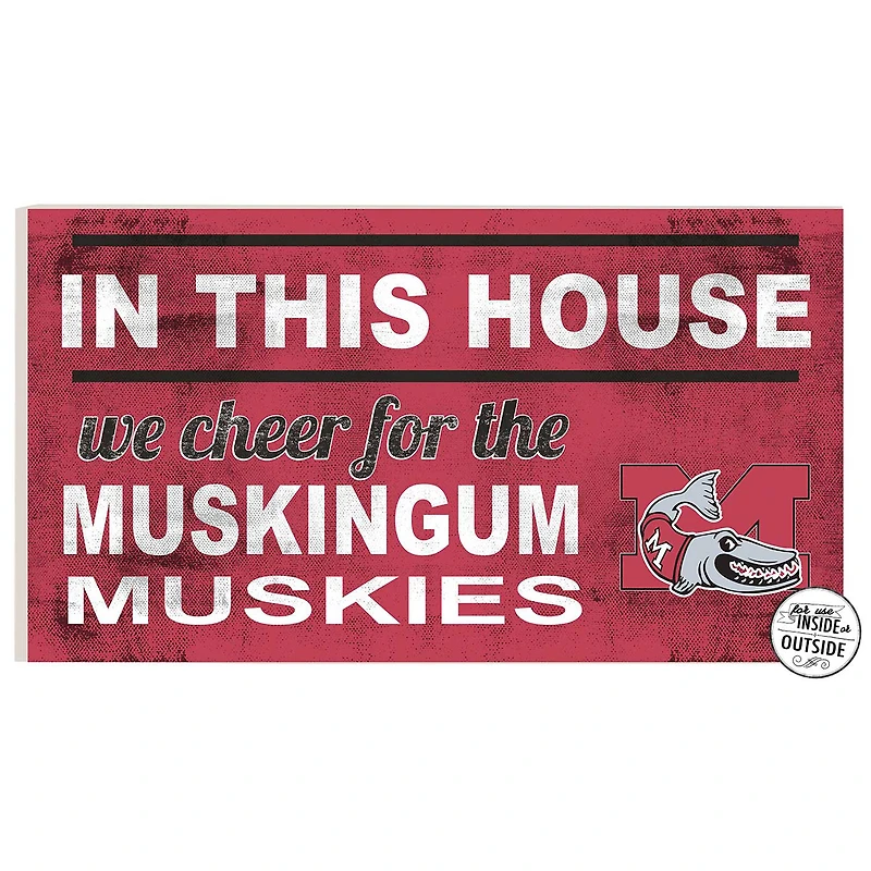 Muskingum Muskies 11" x 20" Indoor/Outdoor In This House Sign
