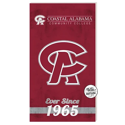 Coastal Alabama Community College 11" x 20" Indoor/Outdoor Home Of The Sign