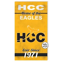 Houston Community College 11" x 20" Indoor/Outdoor Home Of The Sign