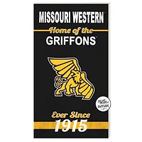 Missouri Western State Griffons 11" x 20" Indoor/Outdoor Home Of The Sign