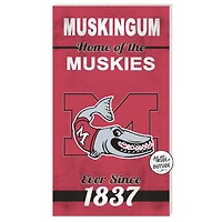 Muskingum Muskies 11" x 20" Indoor/Outdoor Home Of The Sign