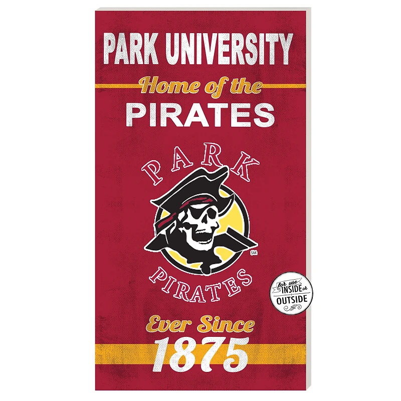 Park Pirates 11" x 20" Indoor/Outdoor Home Of The Sign