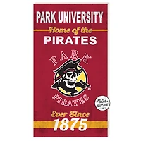 Park Pirates 11" x 20" Indoor/Outdoor Home Of The Sign