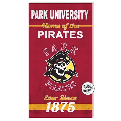 Park Pirates 11" x 20" Indoor/Outdoor Home Of The Sign