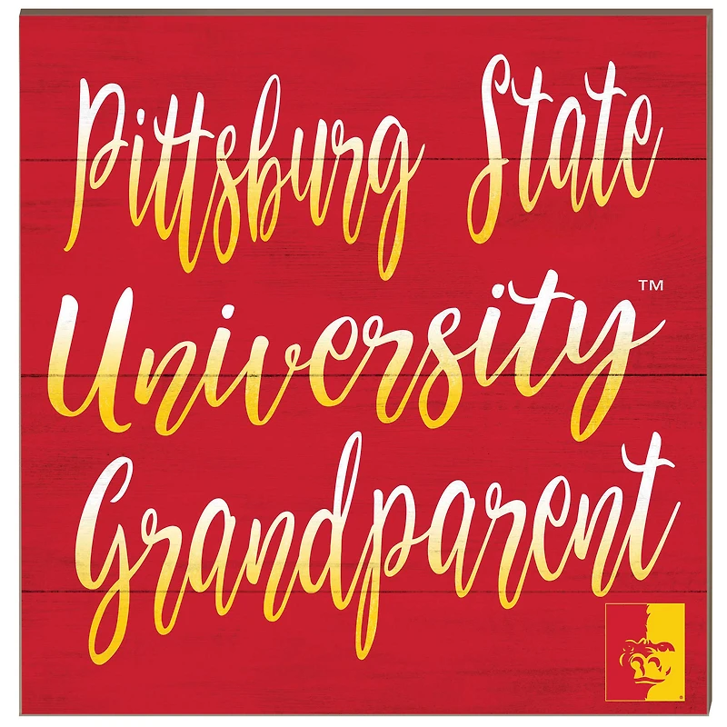Pittsburg State Gorillas 10'' x 10'' Grandparent Plaque