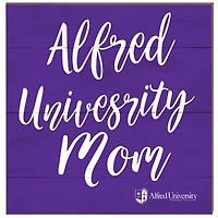 Alfred University Saxons 10'' x 10'' Mom Plaque