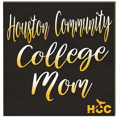 Houston Community College 10'' x 10'' Mom Plaque