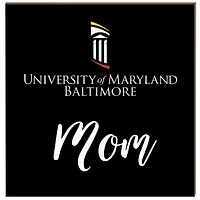 University of Maryland Baltimore 10'' x 10'' Mom Plaque