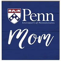 Pennsylvania Quakers 10'' x 10'' Mom Plaque