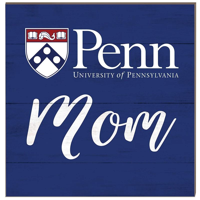 Pennsylvania Quakers 10'' x 10'' Mom Plaque