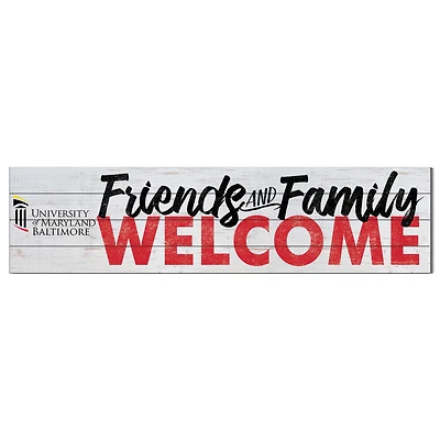 University of Maryland Baltimore 10'' x 40'' Friends & Family Welcome Sign