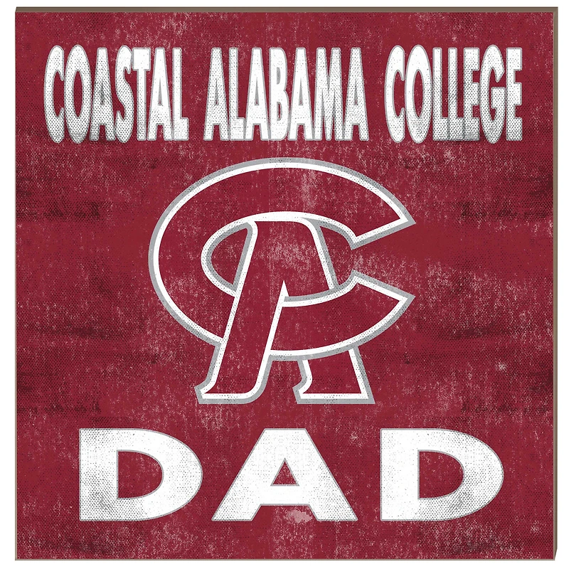 Coastal Alabama Community College 10'' x 10'' Dad Plaque