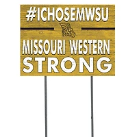 Missouri Western State Griffons 18'' x 24'' I Chose Lawn Sign