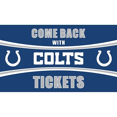 Indianapolis Colts 28" x 16" Come Back With Tickets Door Mat