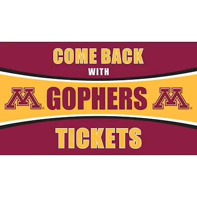 Minnesota Golden Gophers 28" x 16" Come Back With Tickets Door Mat