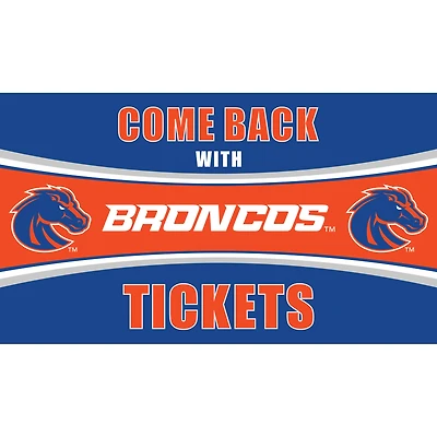 Boise State Broncos 28" x 16" Come Back With Tickets Door Mat