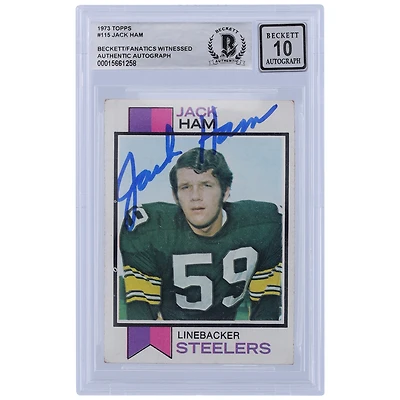 Jack Ham Pittsburgh Steelers Autographed 1973 Topps #115 Beckett Fanatics Witnessed Authenticated 10 Rookie Card