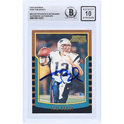 Tom Brady New England Patriots Autographed 2000 Bowman #236 Beckett Fanatics Witnessed Authenticated 10 Rookie Card